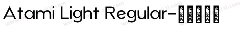 Atami Light Regular字体转换